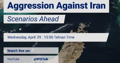( The Us and Israeli aggression against Iran ONLINE CONFERENCE)